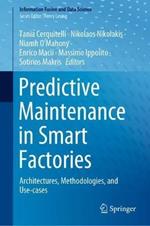 Predictive Maintenance in Smart Factories: Architectures, Methodologies, and Use-cases