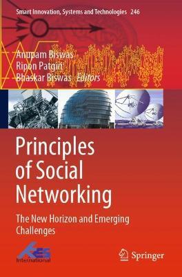 Principles of Social Networking: The New Horizon and Emerging Challenges - cover