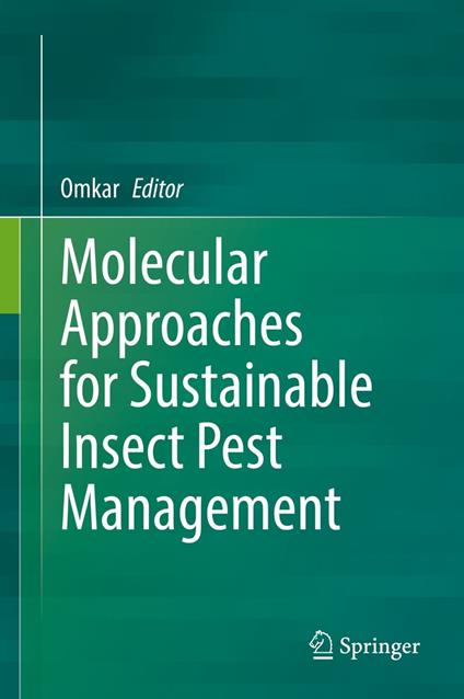 Molecular Approaches for Sustainable Insect Pest Management