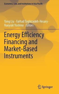 Energy Efficiency Financing and Market-Based Instruments - cover