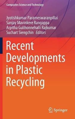 Recent Developments in Plastic Recycling - cover