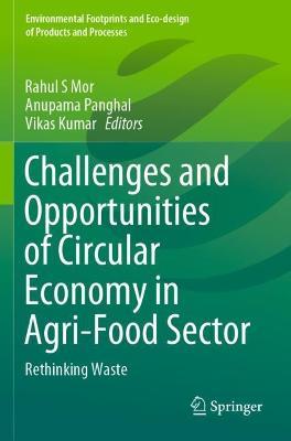 Challenges and Opportunities of Circular Economy in Agri-Food Sector: Rethinking Waste - cover
