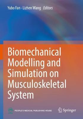 Biomechanical Modelling and Simulation on Musculoskeletal System - cover