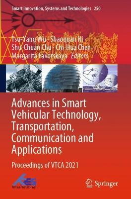 Advances in Smart Vehicular Technology, Transportation, Communication and Applications: Proceedings of VTCA 2021 - cover