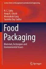 Food Packaging: Materials,Techniques and Environmental Issues