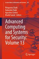 Advanced Computing and Systems for Security: Volume 13