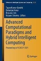 Advanced Computational Paradigms and Hybrid Intelligent Computing: Proceedings of ICACCP 2021 - cover