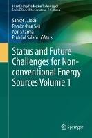 Status and Future Challenges for Non-conventional Energy Sources Volume 1
