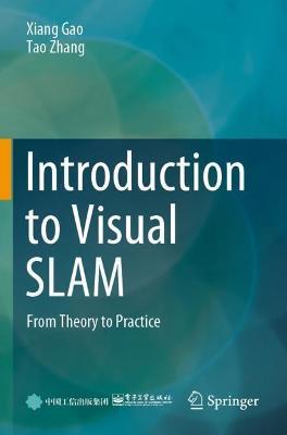 Introduction to Visual SLAM: From Theory to Practice - Xiang Gao,Tao Zhang - cover