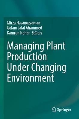Managing Plant Production Under Changing Environment - cover