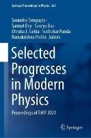 Selected Progresses in Modern Physics: Proceedings of TiMP 2021 - cover