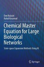 Chemical Master Equation for Large Biological Networks: State-space Expansion Methods Using AI