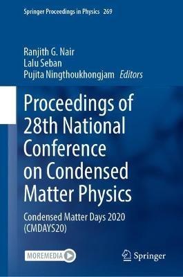 Proceedings of 28th National Conference on Condensed Matter Physics: Condensed Matter Days 2020 (CMDAYS20) - cover