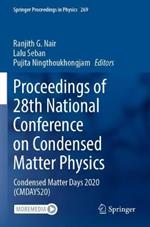 Proceedings of 28th National Conference on Condensed Matter Physics: Condensed Matter Days 2020 (CMDAYS20)