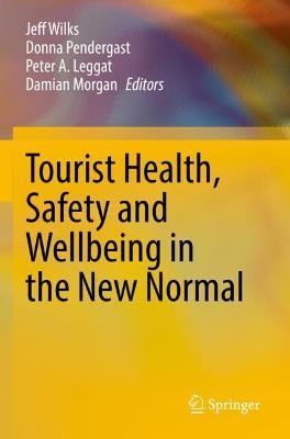 Tourist Health, Safety and Wellbeing in the New Normal - cover