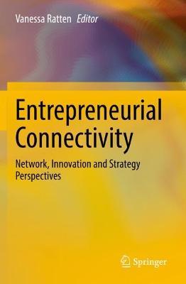 Entrepreneurial Connectivity: Network, Innovation and Strategy Perspectives - cover