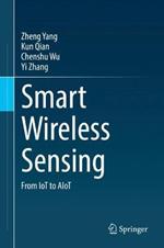 Smart Wireless Sensing: From IoT to AIoT