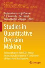 Studies in Quantitative Decision Making: Selected Papers from XXIII Annual International Conference of the Society of Operations Management