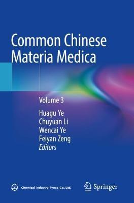 Common Chinese Materia Medica: Volume 3 - cover