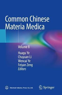 Common Chinese Materia Medica: Volume 8 - cover