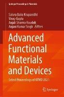 Advanced Functional Materials and Devices: Select Proceedings of AFMD 2021 - cover