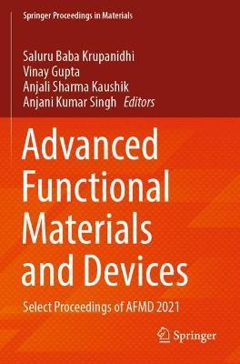 Advanced Functional Materials and Devices: Select Proceedings of AFMD 2021 - cover