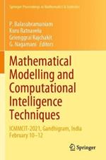 Mathematical Modelling and Computational Intelligence Techniques: ICMMCIT-2021, Gandhigram, India February 10–12