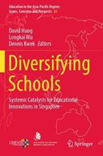 Diversifying Schools: Systemic Catalysts for Educational Innovations in Singapore