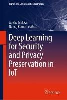 Deep Learning for Security and Privacy Preservation in IoT - cover