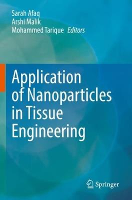 Application of Nanoparticles in Tissue Engineering - cover
