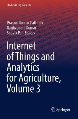 Internet of Things and Analytics for Agriculture, Volume 3 - cover