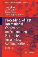 Proceedings of First International Conference on Computational Electronics for Wireless Communications: ICCWC 2021