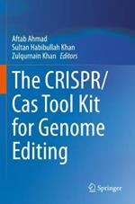 The CRISPR/Cas Tool Kit for Genome Editing