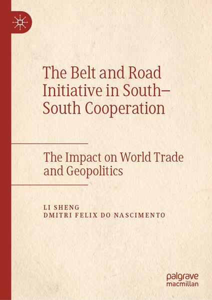 The Belt and Road Initiative in South–South Cooperation