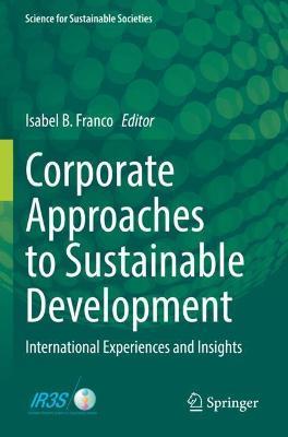Corporate Approaches to Sustainable Development: International Experiences and Insights - cover