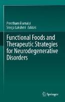 Functional Foods and Therapeutic Strategies for Neurodegenerative Disorders - cover