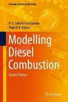 Modelling Diesel Combustion - P. A. Lakshminarayanan,Yogesh V. Aghav - cover