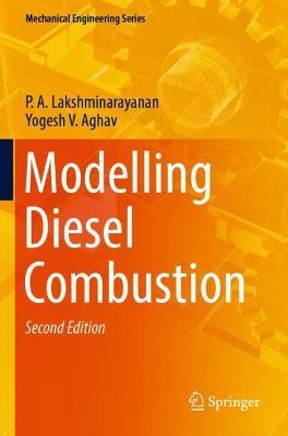 Modelling Diesel Combustion - P. A. Lakshminarayanan,Yogesh V. Aghav - cover