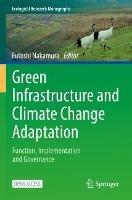 Green Infrastructure and Climate Change Adaptation: Function, Implementation and Governance