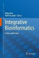 Integrative Bioinformatics: History and Future - cover