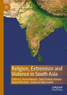 Religion, Extremism and Violence in South Asia - cover