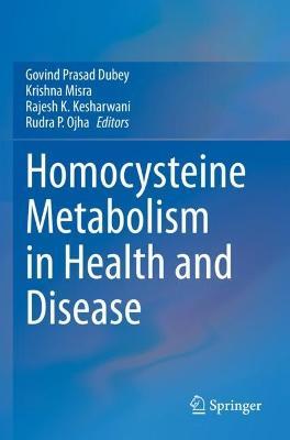 Homocysteine Metabolism in Health and Disease - cover