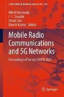 Mobile Radio Communications and 5G Networks: Proceedings of Second MRCN 2021 - cover