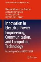 Innovation in Electrical Power Engineering, Communication, and Computing Technology: Proceedings of Second IEPCCT 2021 - cover
