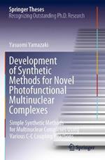 Development of Synthetic Methods for Novel Photofunctional Multinuclear Complexes: Simple Synthetic Methods for Multinuclear Complexes Using Various C-C Coupling Reactions