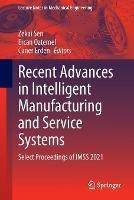 Recent Advances in Intelligent Manufacturing and Service Systems: Select Proceedings of IMSS 2021 - cover