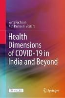 Health Dimensions of COVID-19 in India and Beyond