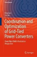 Coordination and Optimization of Grid-Tied Power Converters: From Pulse Width Modulation Perspective