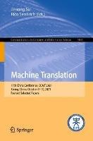 Libro in inglese Machine Translation: 17th China Conference, CCMT 2021, Xining, China, October 8–10, 2021, Revised Selected Papers 