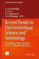 Recent Trends in Electrochemical Science and Technology: Proceedings of Papers Presented at NSEST-2020 and ECSIRM-2020